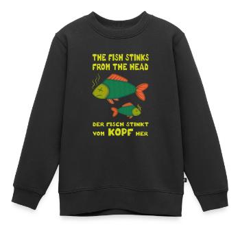 The fish stinks from the head. Fisch stinkt Kopf - Kinder Premium Organic Sweatshirt - Schwarz - Vorne - AI Model Kid Female (0cm)