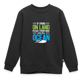 If Found On Land Please Return To The Ocean Scuba - Kinder Premium Organic Sweatshirt - Schwarz - Vorne - AI Model Kid Female (0cm)