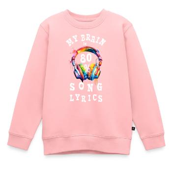 Kopfhörer - My Brain is 80% Song Lyrics - Kinder Premium Organic Sweatshirt - Rosa - Vorne - AI Model Kid Female (0cm)