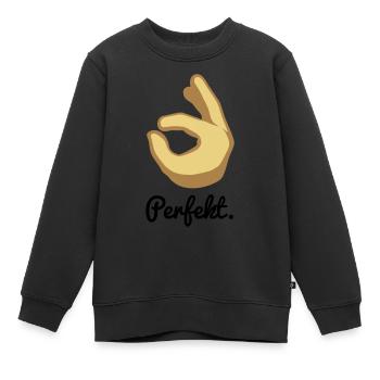 Perfekt. - Kinder Premium Organic Sweatshirt - Schwarz - Vorne - AI Model Kid Female (0cm)