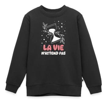 Das Leben wartet nicht - Kinder Premium Organic Sweatshirt - Schwarz - Vorne - AI Model Kid Female (0cm)