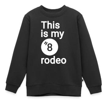 Das ist mein achtes rodeo - Kinder Premium Organic Sweatshirt - Schwarz - Vorne - AI Model Kid Female (0cm)