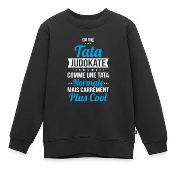 J'ai une tata judokate plus cool - Sweat Premium enfant bio - noir - Devant - AI Model Kid Female (0cm)