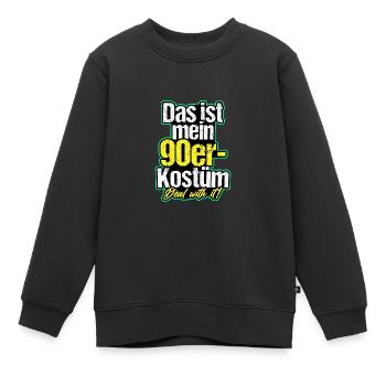 Mein Neunziger Kostüm 90er 80er 70er Party Retro - Kinder Premium Organic Sweatshirt - Schwarz - Vorne - AI Model Kid Female (0cm)