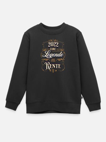 Rente 2022 eine Legende geht in die Rente - Kinder Premium Organic Sweatshirt - Schwarz