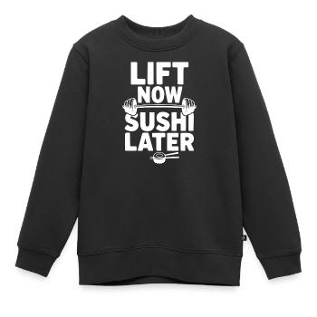 Hebe jetzt. Sushi später. - Kinder Premium Organic Sweatshirt - Schwarz - Vorne - AI Model Kid Female (0cm)