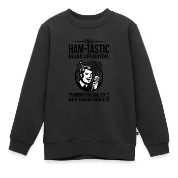 Amateur-tastischer Funker überträgt Papa-Witze - Kinder Premium Organic Sweatshirt - Schwarz - Vorne - AI Model Kid Female (0cm)