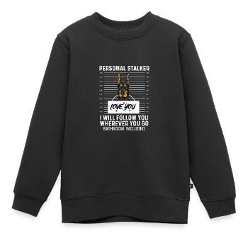 Persönlicher Stalker Hundeliebhaber Geschenk - Kinder Premium Organic Sweatshirt - Schwarz - Vorne - AI Model Kid Female (0cm)