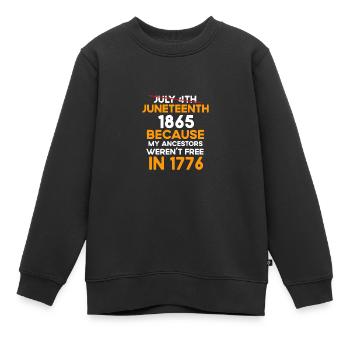 Juneteenth schwarze Frauen, weil mein Vorfahr war - Kinder Premium Organic Sweatshirt - Schwarz - Vorne - AI Model Kid Female (0cm)