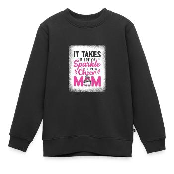 Es braucht viel Funkeln, um eine Jubelmutter zu se - Kinder Premium Organic Sweatshirt - Schwarz - Vorne - AI Model Kid Female (0cm)