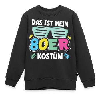 Das ist mein 80er Kostüm 80er Jahre Party Spruch - Kinder Premium Organic Sweatshirt - Schwarz - Vorne - AI Model Kid Female (0cm)