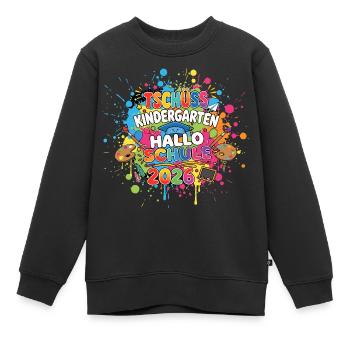 Tschüss Kindergarten Hallo Schule 2026 - Kinder Premium Organic Sweatshirt - Schwarz - Vorne - AI Model Kid Female (0cm)