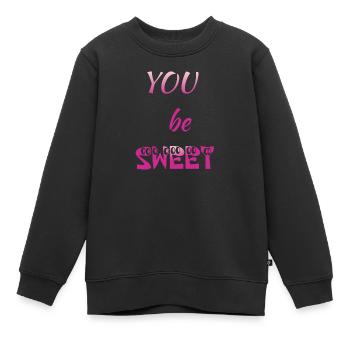 You be Sweet - Sweat Premium enfant bio - noir - Devant - AI Model Kid Female (0cm)