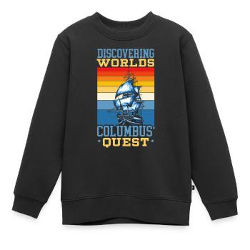 Entdeckung der Welten - Kolumbus' Suche - Kolumbus - Kinder Premium Organic Sweatshirt - Schwarz - Vorne - AI Model Kid Female (0cm)