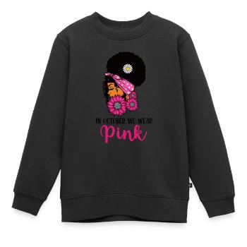Im Oktober tragen wir Pink für afrikanische Frauen, die kämpfen - Kinder Premium Organic Sweatshirt - Schwarz - Vorne - AI Model Kid Female (0cm)
