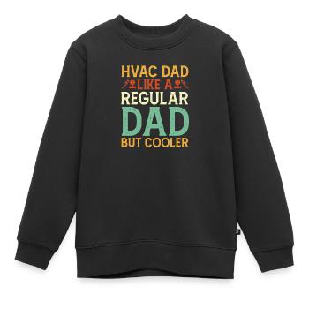 Heating Engineer Pump Valve Pressure Regulator Papa Father - Kids Premium Organic Sweatshirt - black - Front - AI Model Kid Female (0cm)