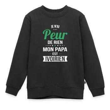 Je n'ai peur de rien mon papa est Ivoirien - Sweat Premium enfant bio - noir - Devant - AI Model Kid Female (0cm)