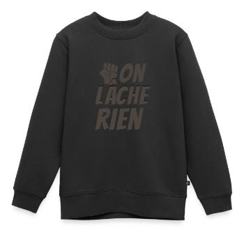 on lâche rien - Sweat Premium enfant bio - noir - Devant - AI Model Kid Female (0cm)