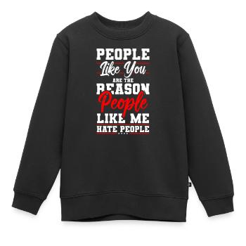 Ich hasse Menschen Abneigung - Kinder Premium Organic Sweatshirt - Schwarz - Vorne - AI Model Kid Female (0cm)