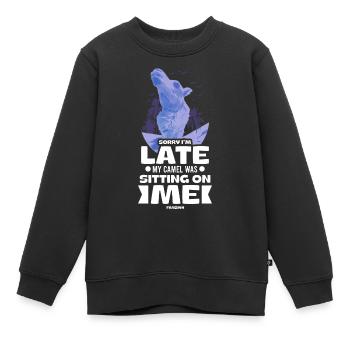 Désolé d’être en retard, mon chameau était assis sur moi - Sweat Premium enfant bio - noir - Devant - AI Model Kid Female (0cm)