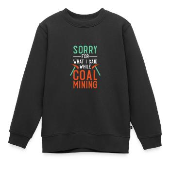 Mine Minenarbeiter - Kinder Premium Organic Sweatshirt - Schwarz - Vorne - AI Model Kid Female (0cm)