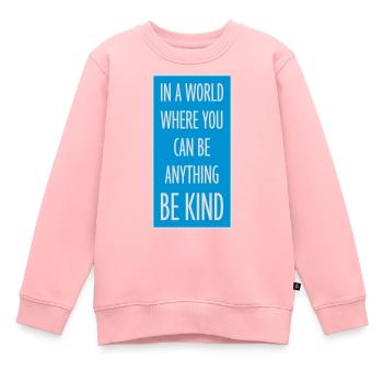 Vous pouvez être gentil - Sweat Premium enfant bio - rose - Devant - AI Model Kid Female (0cm)