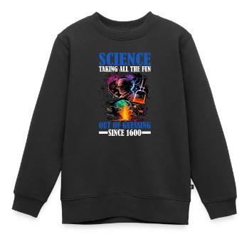 Science, enlever tout le plaisir de deviner 14 - Sweat Premium enfant bio - noir - Devant - AI Model Kid Female (0cm)