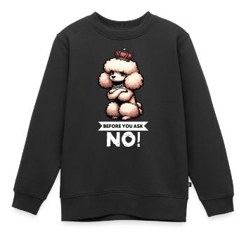 Avant de demander Caniche Caniche Propriétaire de Caniche Caniche - Sweat Premium enfant bio - noir - Devant - AI Model Kid Female (0cm)