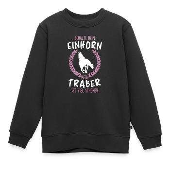 Mein Traber ist viel Schöner Pferd Reiter Geschenk - Kinder Premium Organic Sweatshirt - Schwarz - Vorne - AI Model Kid Female (0cm)