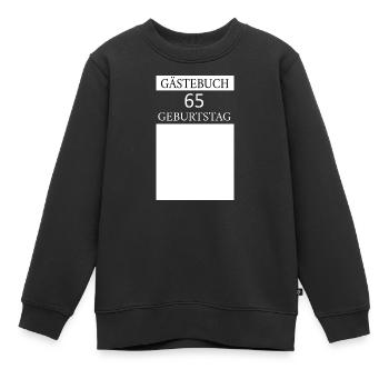 Gästebuch 65.Geburtstag Unterschrift T-shirt - Kinder Premium Organic Sweatshirt - Schwarz - Vorne - AI Model Kid Female (0cm)