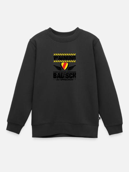 Badisch | Karlsruhe Baden Badener Heimat Geschenke - Kinder Premium Organic Sweatshirt - Schwarz