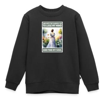 Into the garden to lose my mind and find my Soul - Kinder Premium Organic Sweatshirt - Schwarz - Vorne - AI Model Kid Female (0cm)