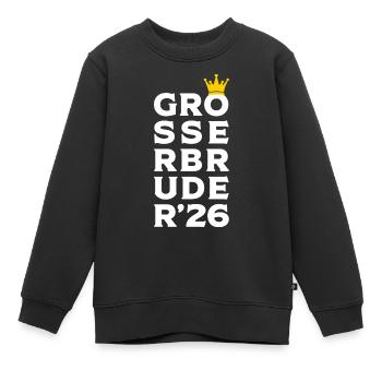 Großer Bruder 2026 Krone - Schwangerschaft Baby - Kinder Premium Organic Sweatshirt - Schwarz - Vorne - AI Model Kid Female (0cm)