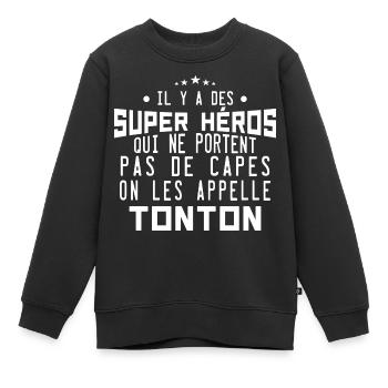 il y a des super-héros ... tonton - Sweat Premium enfant bio - noir - Devant - AI Model Kid Female (0cm)