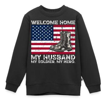 Willkommen zu Hause Mein Mann Mein Soldat Mein Held - Kinder Premium Organic Sweatshirt - Schwarz - Vorne - AI Model Kid Female (0cm)