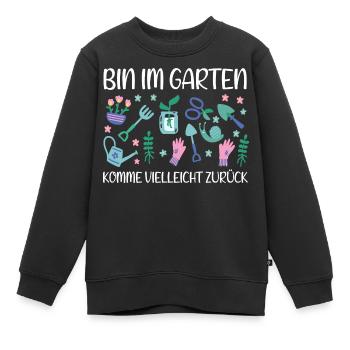 Süßer Garten Spruch Witzig Rechen Blumen Pflanzen - Kinder Premium Organic Sweatshirt - Schwarz - Vorne - AI Model Kid Female (0cm)