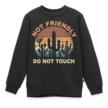 Nicht freundlich Nicht berühren Sarkastisches Zitat Lustig - Kinder Premium Organic Sweatshirt - Schwarz - Vorne - AI Model Kid Female (0cm)