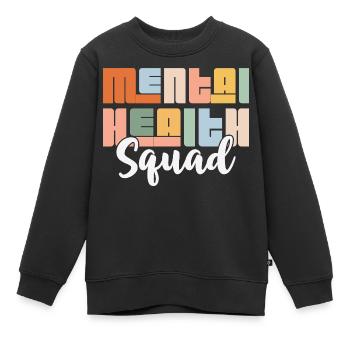 Mental Health Squad - Kinder Premium Organic Sweatshirt - Schwarz - Vorne - AI Model Kid Female (0cm)