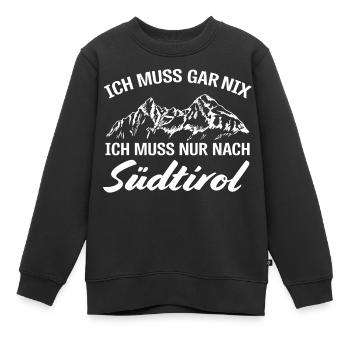 Ich muss nur nach Südtirol Südtiroler/in Berge - Kinder Premium Organic Sweatshirt - Schwarz - Vorne - AI Model Kid Female (0cm)