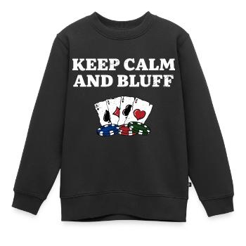 Keep Calm and Bluff Casino Gambler Jeu - Sweat Premium enfant bio - noir - Devant - AI Model Kid Female (0cm)