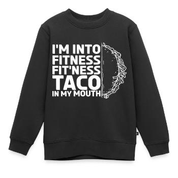 Ich stehe auf Fitness-Fit'ness-Taco in meinem Mund. - Kinder Premium Organic Sweatshirt - Schwarz - Vorne - AI Model Kid Female (0cm)