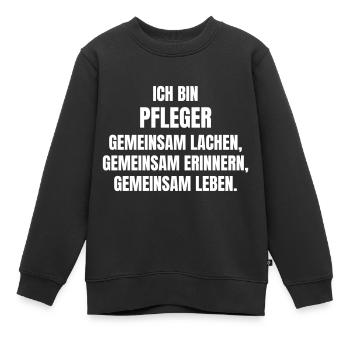 Pfleger lachen, erinnern und leben gemeinsam - Kinder Premium Organic Sweatshirt - Schwarz - Vorne - AI Model Kid Female (0cm)