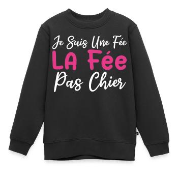 Je suis une fée la fée pas chier - Sweat Premium enfant bio - noir - Devant - AI Model Kid Female (0cm)