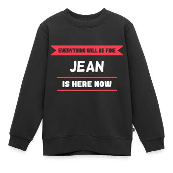 Jean Name Saying für stolze Jeans - Kinder Premium Organic Sweatshirt - Schwarz - Vorne - AI Model Kid Female (0cm)