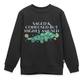 Saged And Confused But Highly Amused Smudge - Kids Premium Organic Sweatshirt - black - Front - AI Model Kid Female (0cm)