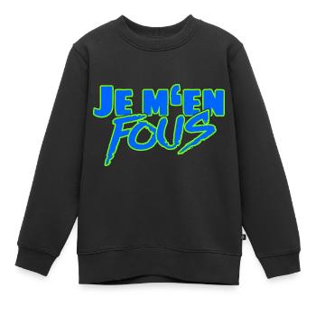 Je m’en fous – L’insolent dicton français - Sweat Premium enfant bio - noir - Devant - AI Model Kid Female (0cm)