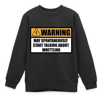 Whittling Holzschnitzer Holz Schnitzen Spruch - Kinder Premium Organic Sweatshirt - Schwarz - Vorne - AI Model Kid Female (0cm)