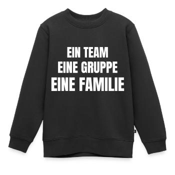 Ein Team, eine Gruppe, eine Familie! - Kinder Premium Organic Sweatshirt - Schwarz - Vorne - AI Model Kid Female (0cm)