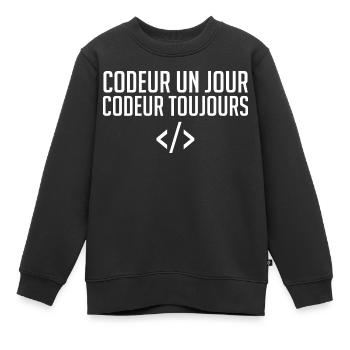 Codeur Un Jour, Codeur Toujours - Sweat Premium enfant bio - noir - Devant - AI Model Kid Female (0cm)