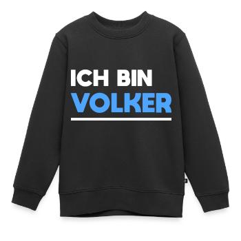 Volker Name Spruch für stolze Volker - Kinder Premium Organic Sweatshirt - Schwarz - Vorne - AI Model Kid Female (0cm)